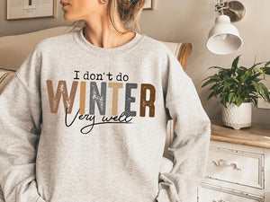 I dont winter