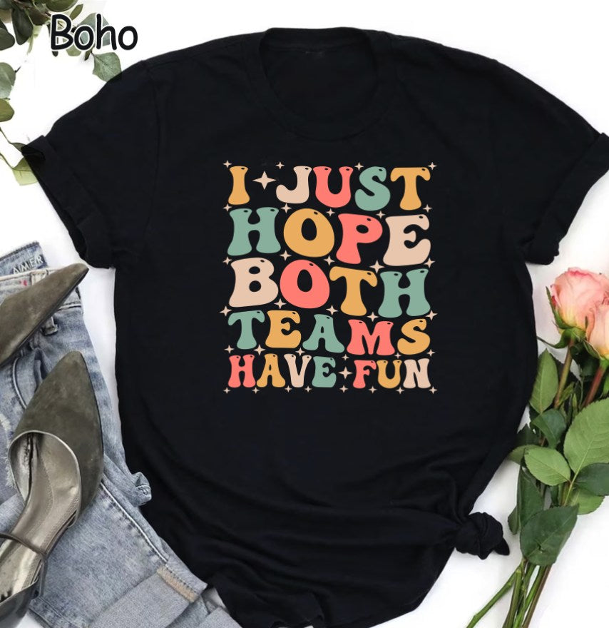 Boho I Just Hope Both Teams Have Fun