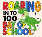Roaring into 100 Days