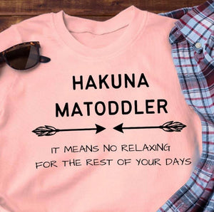 Hakuna Matoddler