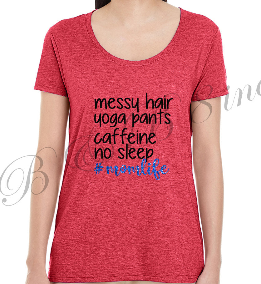 Messy Hair Yoga Pants Caffeine No Sleep #Momlife, Mother's Day Gift, Mother's Day, Momlife, Gift for Mom