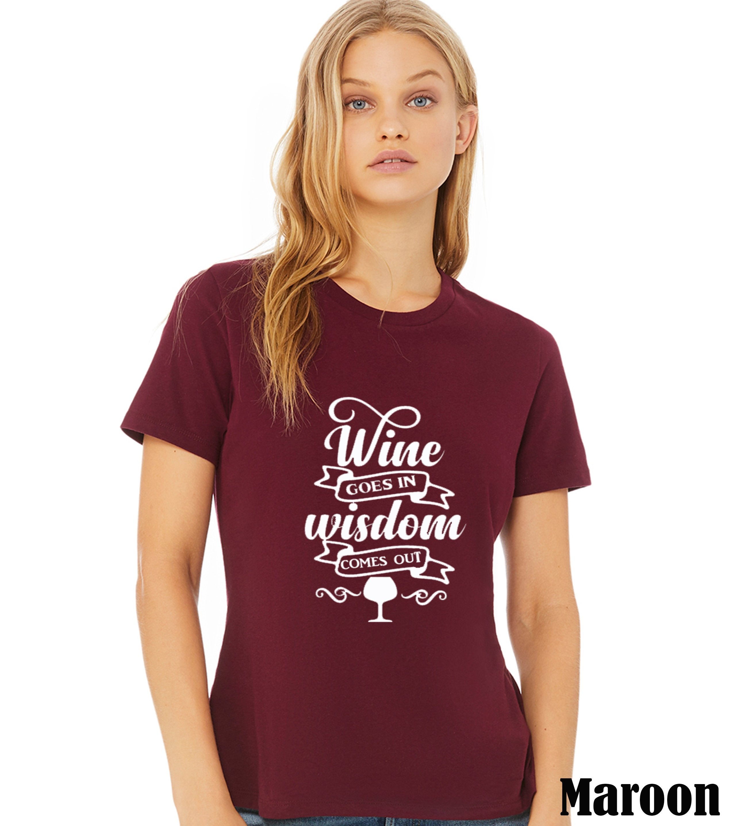 Wine Goes in Wisdom Comes Out