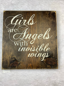 Girls are angels with invisible wings