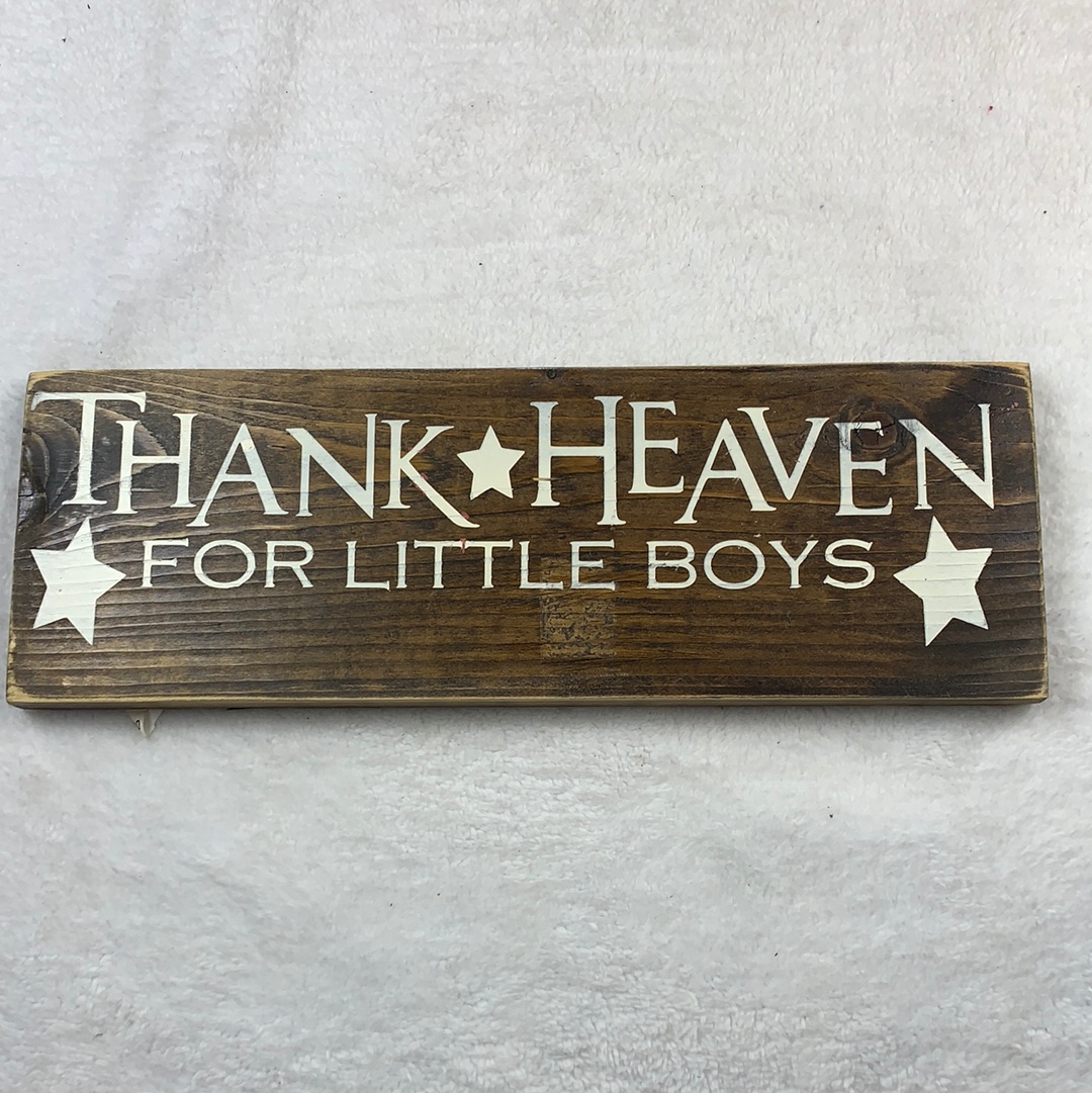 Thank heavens for a little boys wood sign